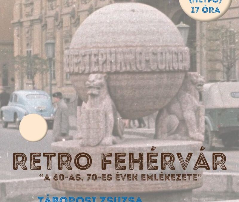 Retro Székesfehérvár, Vörösmarty és borest